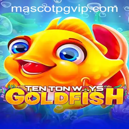 Dive into the Vibrant World of TenTonWaysGoldfish